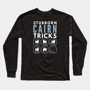 Stubborn Cairn Terrier Tricks - Dog Training Long Sleeve T-Shirt